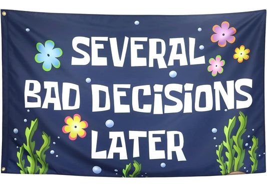 Several Bad Decisions Later (SpongeBob) Flag